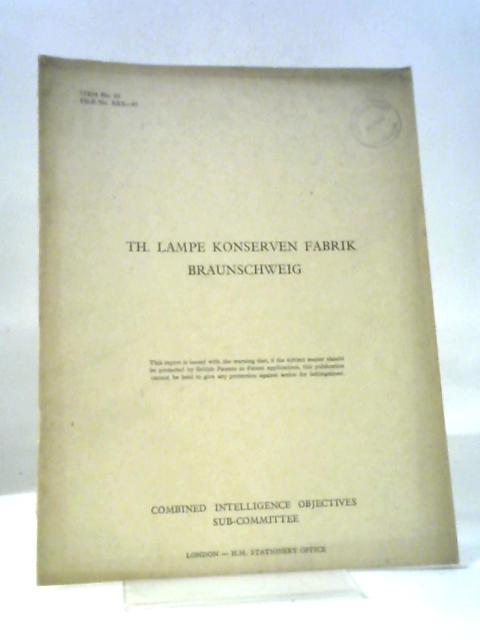 Th. Lampe Konserven Fabrik Braunschweig File No 30- 87 Item No 22 von HMSO