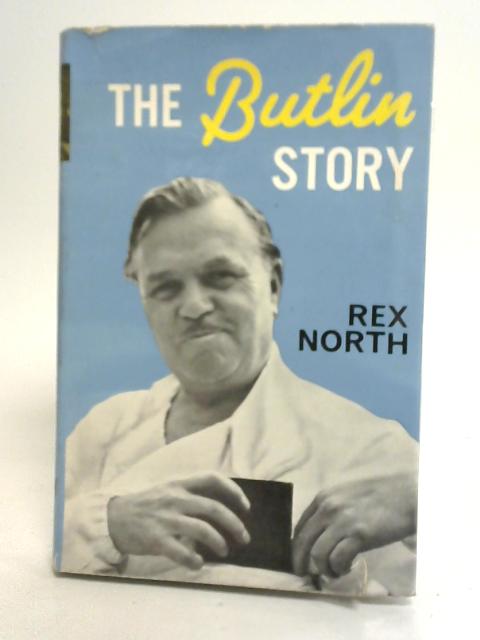 The Butlin Story By Rex North