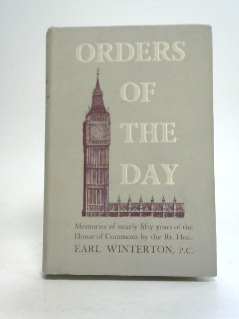 Orders of The Day By Earl Winterton