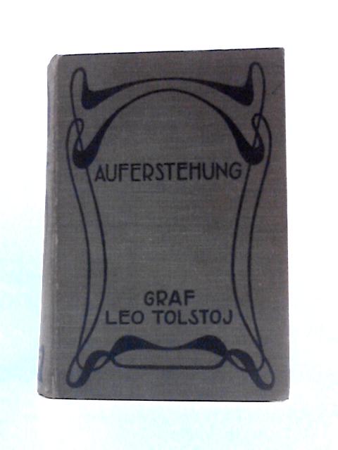 Auferstehung (Resurrection) By Leo TolstoI