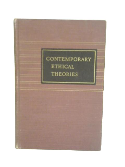 Contemporary Ethical Theories By Thomas English Hill