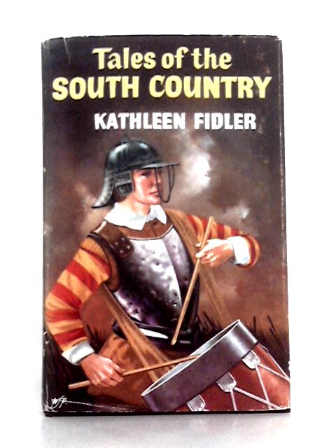 Tales of the South Country By Kathleen Fidler