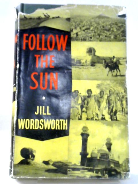 Follow The Sun By Jill Wordsworth