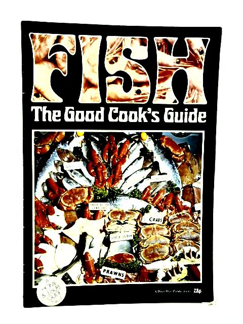 Fish: The Good Cook's Guide By Lilli Gore (Ed.)