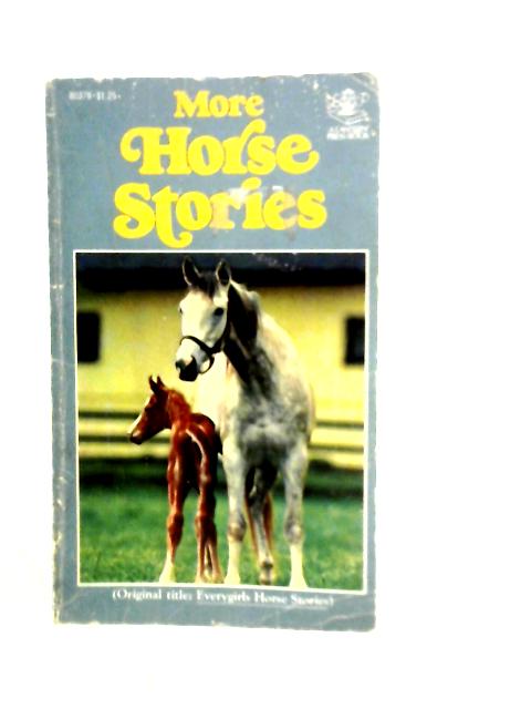 More Horse Stories von A.L.Furman