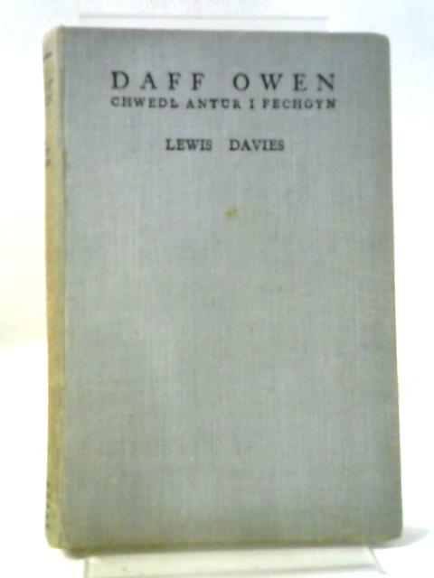 Daff Owen Chwedl Antur I Fechgyn von Lewis Davies