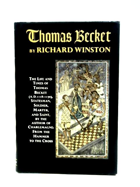 Thomas Becket By Richard. Winston