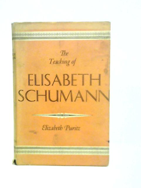 The Teaching of Elizabeth Schumann By Elizabeth Puritz