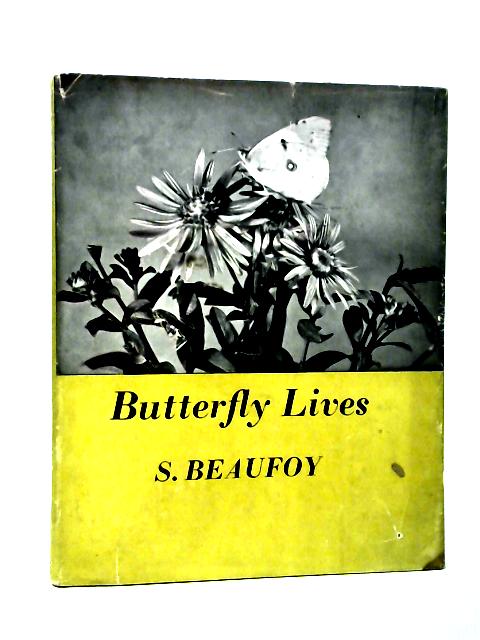 Butterfly Lives par S. Beaufoy