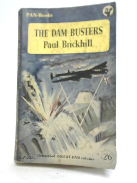 The Dam Busters By Paul Brickhill