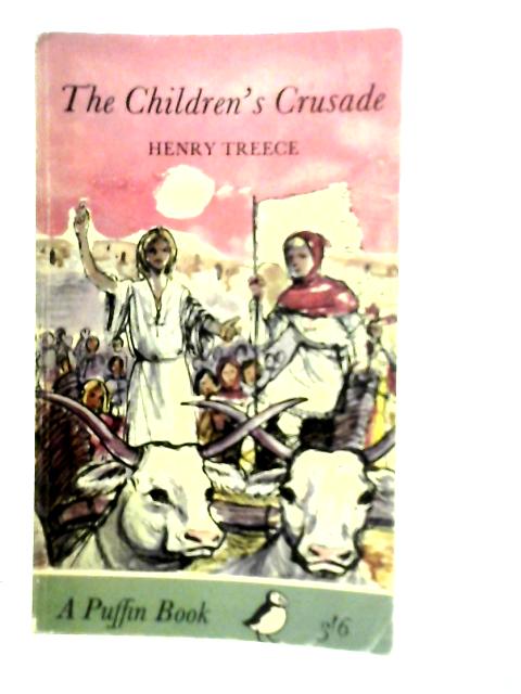 The Children's Crusade By Henry Treece