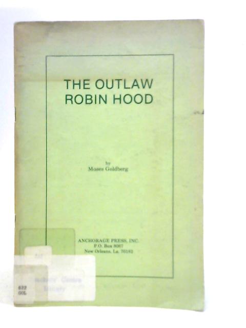 Outlaw Robin Hood von Moses Goldberg