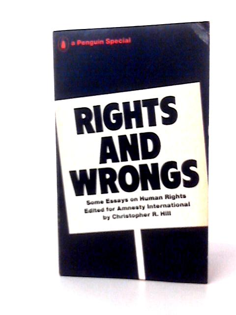 Rights and Wrongs von Christopher R Hill (Ed)