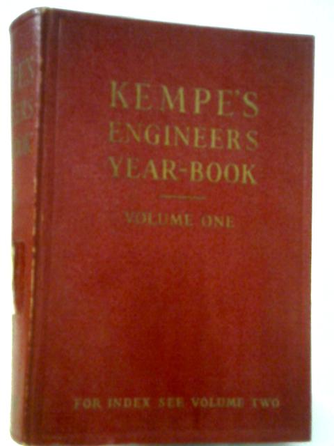 Kempe's Engineers Year-Book for 1965, Volume One By C. E. Prockter