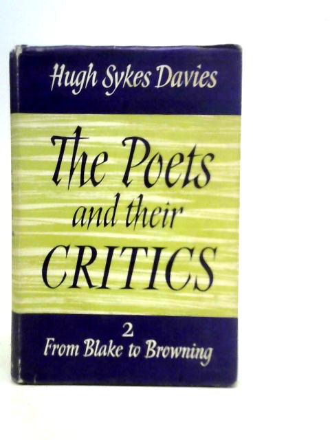 The Poets and their Critics von Hugh Sykes Davies