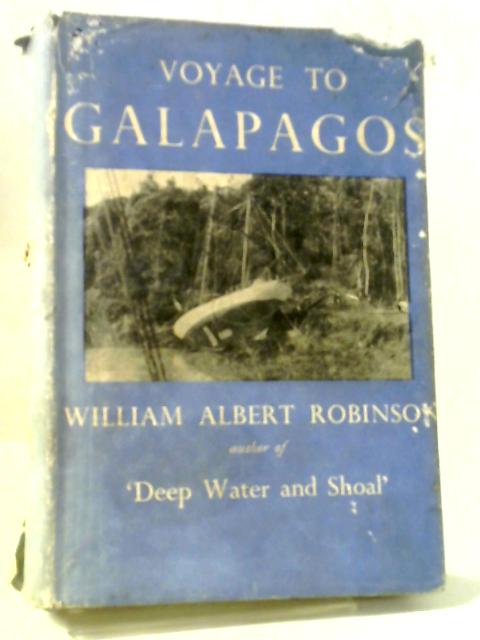 Voyage to Galapagos von William Albert Robinson