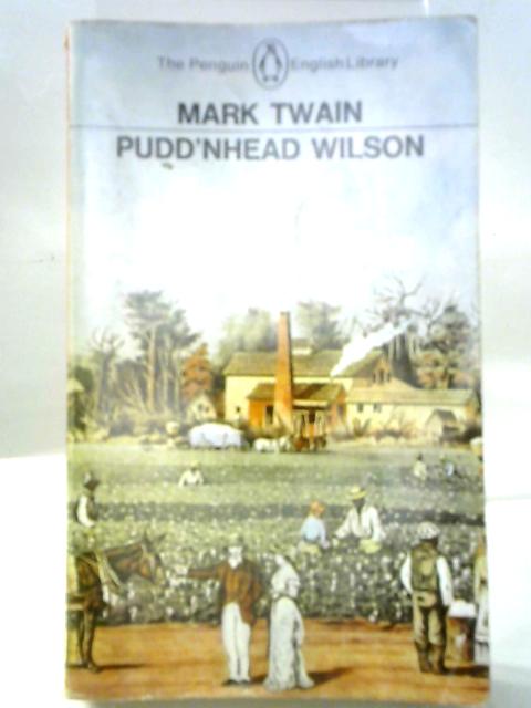 Pudd'nhead Wilson By Mark Twain