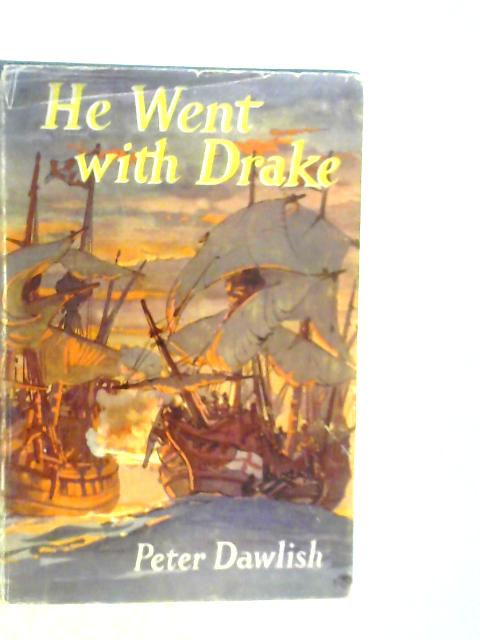 He Went With Drake von Peter Dawlish