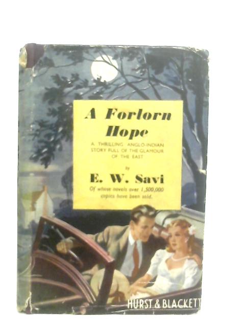 A Forlorn Hope By E. W. Savi