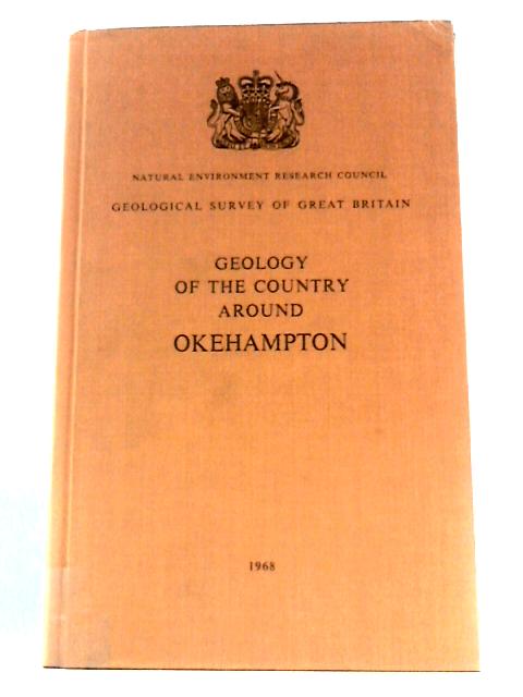 Geology of the Country Around Okehampton By E.A.Edmonds Et Al