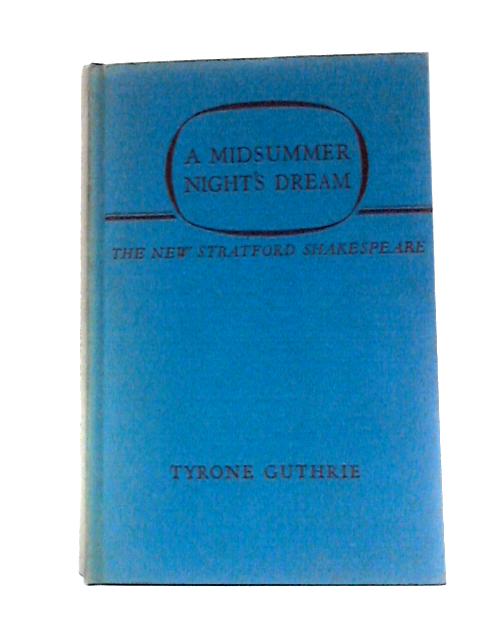 Midsummer Night's Dream von Tyrone Guthrie (Ed.)