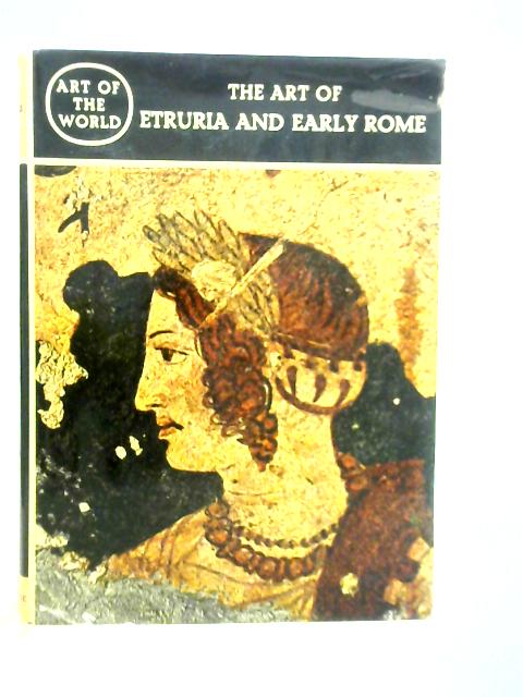 The Art of Etruria and Early Rome By G.A.Mansuelli