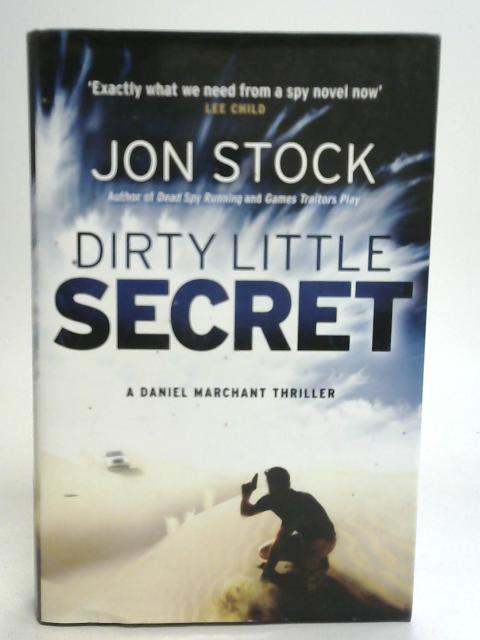 Dirty Little Secret By Jon Stock