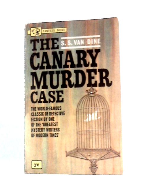 The Canary Murder Case (Panther Books) By S. S. Van Dine