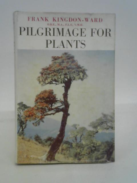 Pilgrimage for Plants von Kingdom-Ward