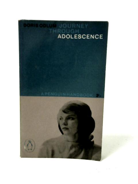 Journey Through Adolescence By Doris Odlum