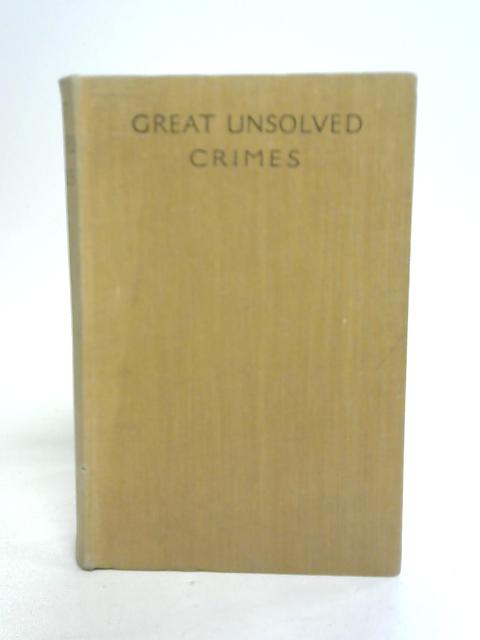 Great Unsolved Crimes By various