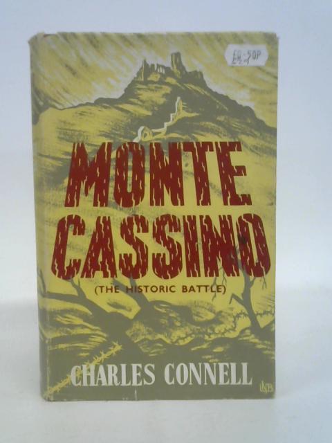 Monte Cassino: The historic battle By Connell