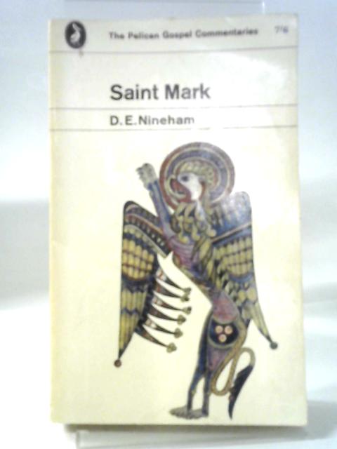 The Gospel of St Mark By D. E. Nineham