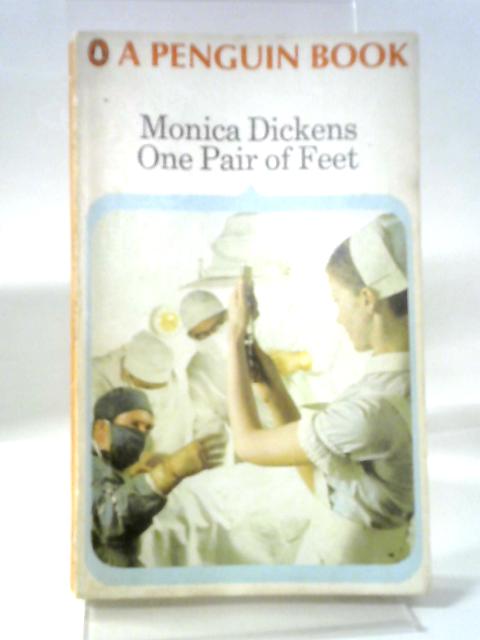 One Pair of Feet By Monica Dickens