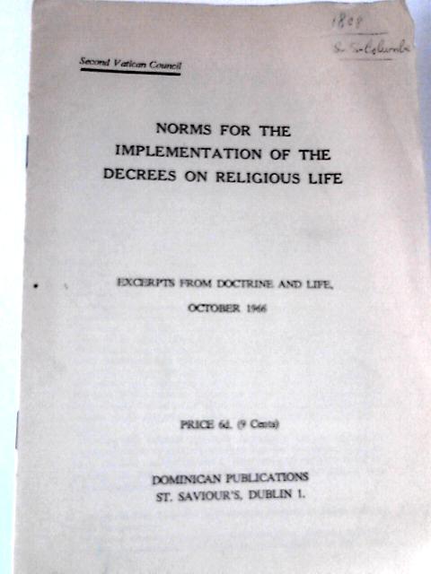 Norms for the Implementation of the Decrees on Religious Life By Unstated