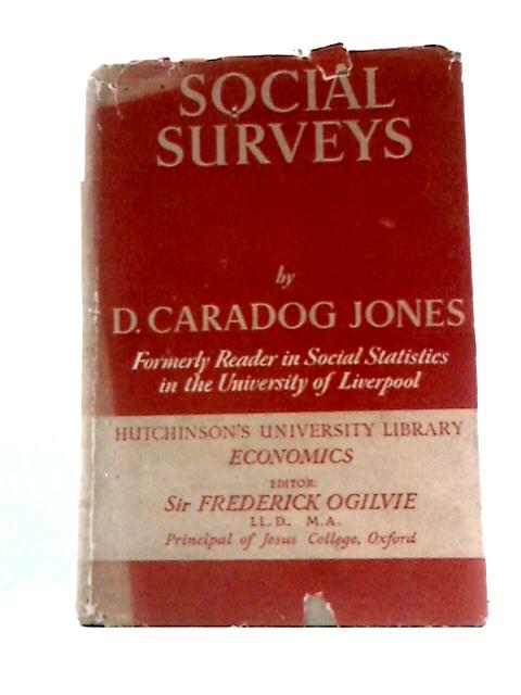 Social Surveys By D. Caradog Jones