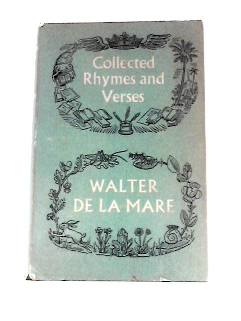 Collected Rhymes & Verses von Walter De La Mare