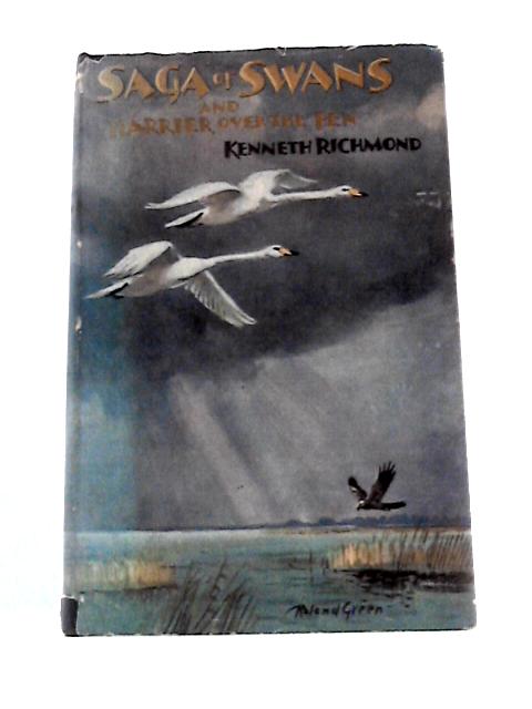 Saga of Swans & Harrier over the Fen By W Kenneth Richmond