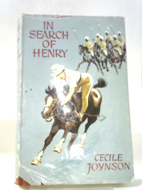 In Search of Henry By Cecile Joynson