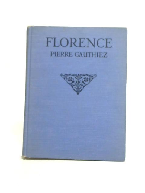 Florence By Pierre Gauthiez