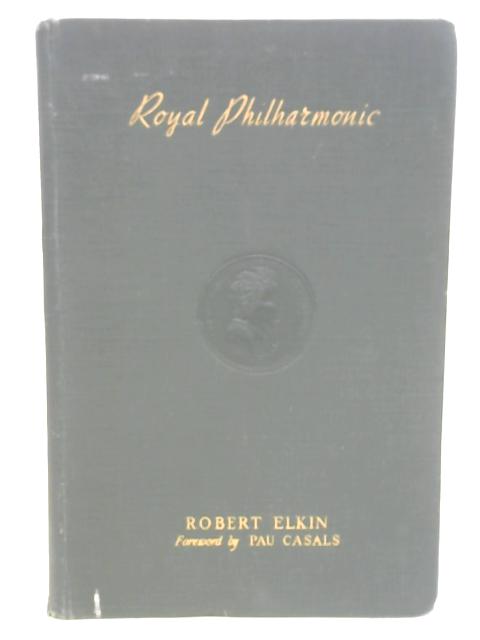 Royal Philharmonic von Robert Elkin