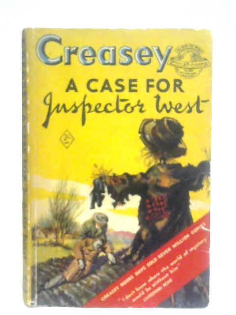 A Case For Inspector West By John Creasey