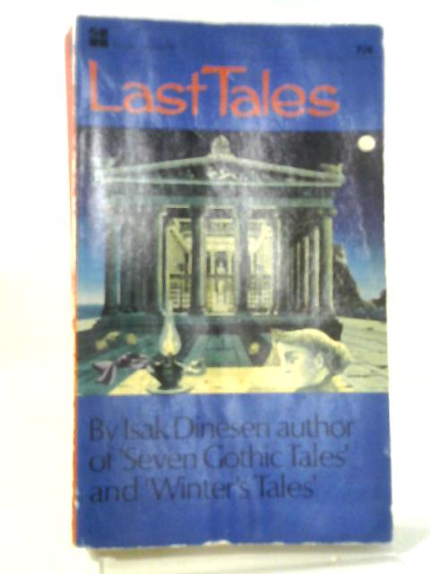 Last Tales (Four Square books) By Isak Dinesen