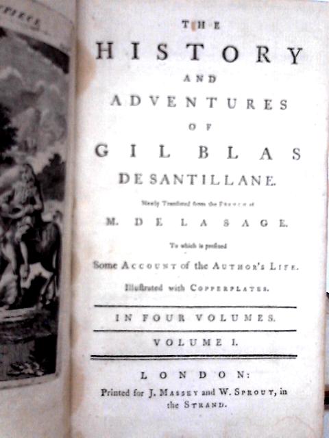 The History and Adventures of Gil Blas of Santillane Volume I von M De La Sage