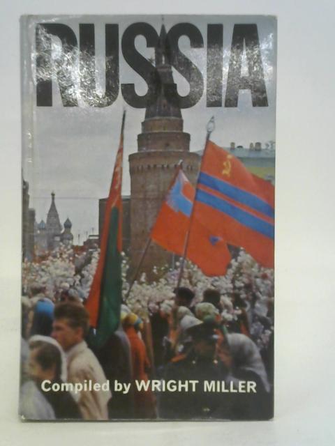 Russia: A personal anthology By ed. Wright Miller