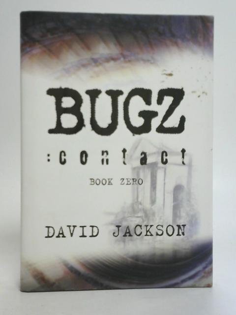 Bugz By David Jackson