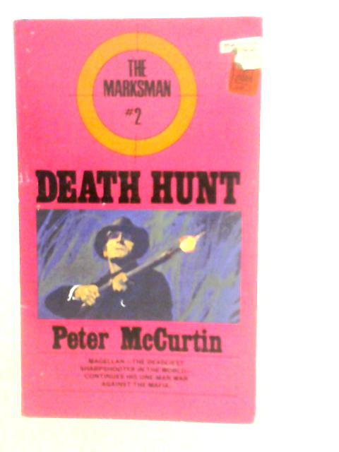 Death Hunt By Peter McCurtin