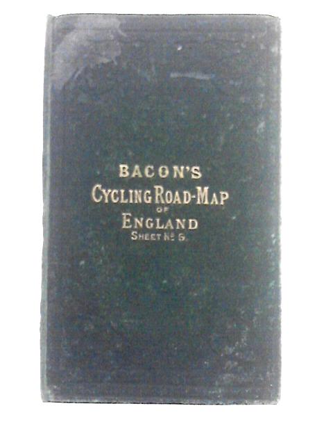 Bacon's Cycling Road-Map of England, Sheet No. 5 By Unstated