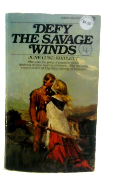 Defy the Savage Winds By Jane Lund Shiplett