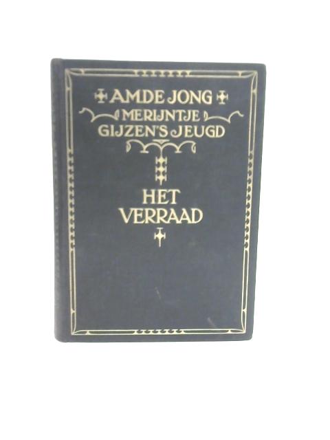 Het Verraad By A.M. DE Jong